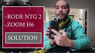 ZOOM H6  RODE NTG 2  SOLUTION [upl. by Adni]