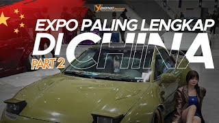 EXHIBITION MOBIL DAN SPAREPART TERLENGKAP DI CHINA  Trip to China AutoEcosystems 2024 [upl. by Iaka]