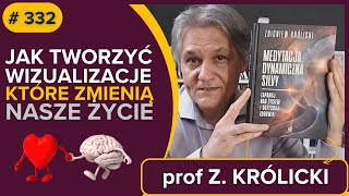 WIZUALIZACJE zmieniające życie proces tworzenia  prof Zbigniew KRÓLICKI  audiobook fragment [upl. by Brendis]