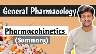 Pharmacokinetics Summary  General Pharmacology  Pharmacology lectures  Ashish [upl. by Tremain]