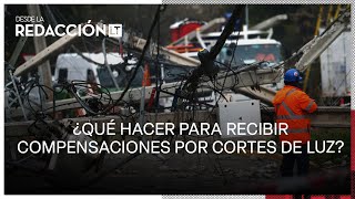 ¿Qué hacer para recibir compensaciones por los cortes de luz [upl. by Secundas36]