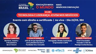 8º Pacto pelo Brasil  Tecnologia e Liderança Jovem nos Negócios [upl. by Aehtorod899]