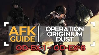 AutoK Operation Originium Dust  ODEX1  ODEX8 CM AutoClear [upl. by Thenna]