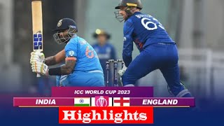 India vs England World Cup 2023 Highlights IND vs ENG Highlights  Today Match Highlights [upl. by Agarhs]