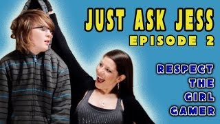 Just Ask Jess Episode 2 [upl. by Allen]