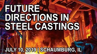 Future Directions in Steel Castings [upl. by Crean982]