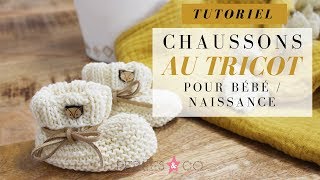 TUTO  Chaussons Bébé au Tricot Facile pour Débutant [upl. by Anaujd]