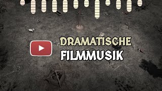 DRAMATISCHE Filmmusik  Youtube Audio Mediathek Top 15 [upl. by Roht474]