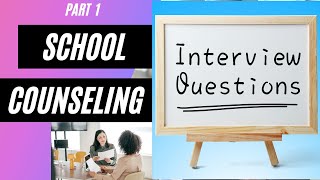 School Counselor Interview Questions Part 1Sample interview questions schoolcounselors jobsearch [upl. by Viola]