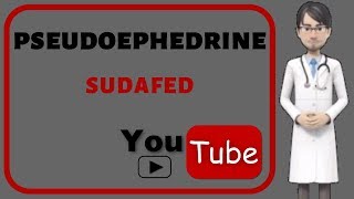 💊PSEUDOEPHEDRINE SUDAFED What is used for Side effects doses mechanism of action of Sudafed [upl. by Elita]