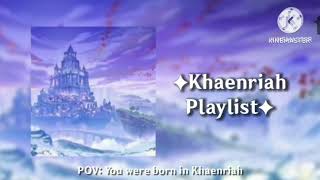 ✦POV You were born in Khaenriah  Khaenriah Playlist  Genshin Impact Playlist ✦ [upl. by Mun]