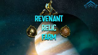 Warframe  REVENANT PRIME RELIC FARM [upl. by Wyly]