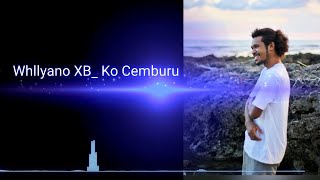 Whllyano XB  KO Cemburu [upl. by Sochor]