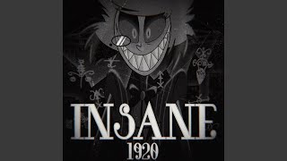 Insane 1920 [upl. by Eahsan]