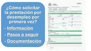 ¿Cómo solicitar la prestación por desempleo por primera vez Información pasos a seguir [upl. by Nart]