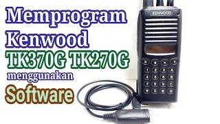 Cara Program HT Kenwood TK370G TK270G  Via Software  RPU Tone Nama Menu Fitur [upl. by Eimrots]