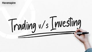 TRADING VS INVESTMENT  Havenspire  WHITEBOARD ANIMATION  EXPLAINER VIDEO  Trading made easy [upl. by Lenaj63]