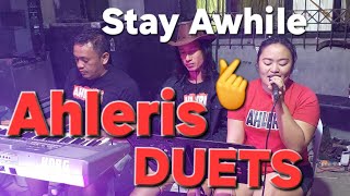 STAY AWHILE  DUETS OF AHLERIS SHANE AND RODEL09614116983 [upl. by Adniled]