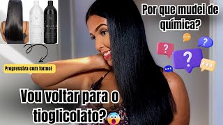 DO TIOGLICOLATO PARA A PROGRESSIVA‼️POR QUE MUDEI DE QUÍMICA [upl. by Mailliwnhoj669]