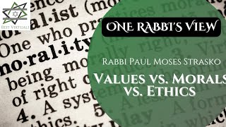 Values vs Morals vs Ethics [upl. by Ennaid727]