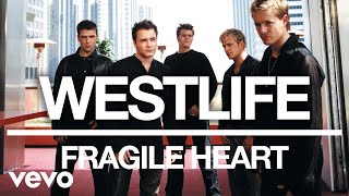 Westlife  Fragile Heart Official Audio [upl. by Nylahs]