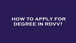 How to apply for degree in rdvv [upl. by Dorkas]