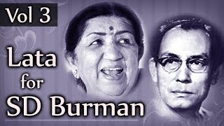 Lata Mangeshkar for SD Burman Jukebox 3 HD  Top 10 Lata amp SDBurman Songs [upl. by Vyner]