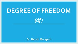 Statistical Degree of Freedom  Simple Explanation  Dr Harish [upl. by Sigismondo]