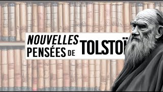 NOUVELLES PENSÉES DE TOLSTOÏ [upl. by Gelhar]