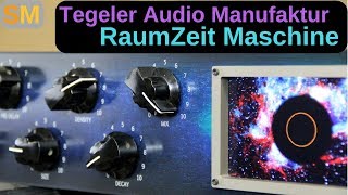 Tegeler Raumzeitmaschine review and demo [upl. by Ylebmik]