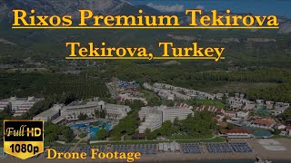 Rixos Premium Tekirova Turkey Drone Footage [upl. by Lemuel]