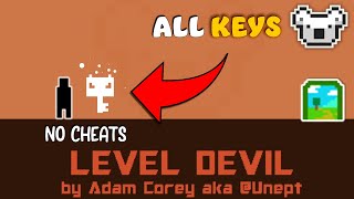 Level Devil  All Key Locations No Cheats [upl. by Latty]