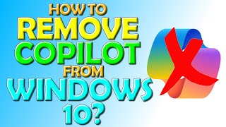 How To Remove Copilot From Windows 10 [upl. by Lili]