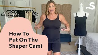 How To Put On The Shaper Cami  Step by Step Tutorial [upl. by Arualana930]