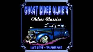 Ghost Rider Oldies LAs Best Vol1 [upl. by Yacano627]