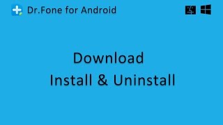 Wondershare DrFone for Android How to Download Install and Uninstall [upl. by Rudin809]