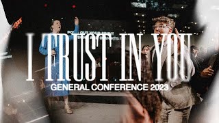 I Trust In You  UPCI General Conference 2023 [upl. by Fortunato]