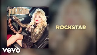 Dolly Parton  Rockstar Official Audio [upl. by Nnayrb]