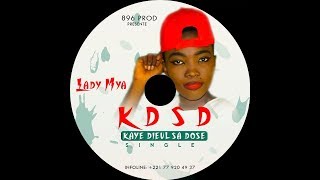 Lady Mya  KDSD Prod by Koula  audio [upl. by Stauffer]