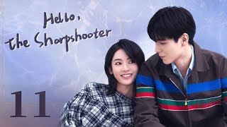 ENG SUB《你好，神槍手 Hello the Sharpshooter 》EP05  胡一天、邢菲上演競技場上的高甜愛情  都市愛情 [upl. by Gracia]