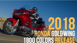 2018 Honda Goldwing 1800 Colors Release [upl. by Ierdna309]