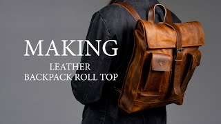 Making leather backpack top roll Leather craft [upl. by Wearing]