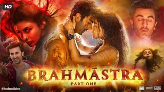 Brahmastra Full Movie  Ranbir Kapoor Alia Bhatt Amitabh Bachchan Nagarjuna  Facts amp Review [upl. by Adniled]