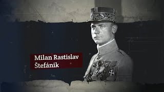 🎖️ Milan Rastislav ŠTEFÁNIK │ 🇸🇰 Slovenský panteón [upl. by Cale294]