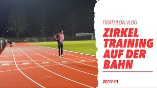 Zirkeltraining auf der Bahn  Triathlon Vlog 1 2019 [upl. by Giovanna800]