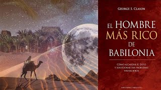 El HOMBRE MÁS RICO DE BABILONIA  George S Clason  AUDIOLIBRO COMPLETO [upl. by Longerich]