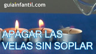 Cómo apagar velas a distancia sin soplar  Experimentos con fuego [upl. by Betz651]