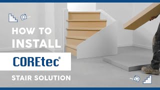 How to Install COREtec® Stairs Stairs Renovation Guide [upl. by Llednik]