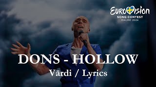 Dons  Hollow vārdi  lyrics  Eurovision 2024 Latvia [upl. by Rafaelle]