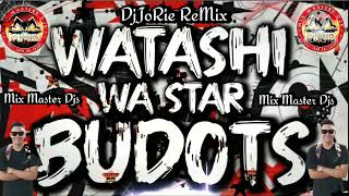 Watashi Wha Star TikTok Viral Budotz  Hataw Budotz Latus   DjJoRie Doña Remix 140 [upl. by Ruhl]